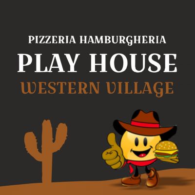 PLAY HOUSE - WESTERN VILLAGE
